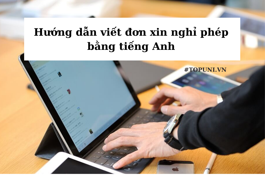 Đơn xin nghỉ phép tiếng anh