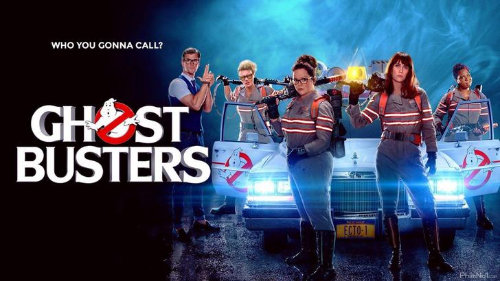 Biệt Đội Săn Ma - Ghostbusters (2016) 